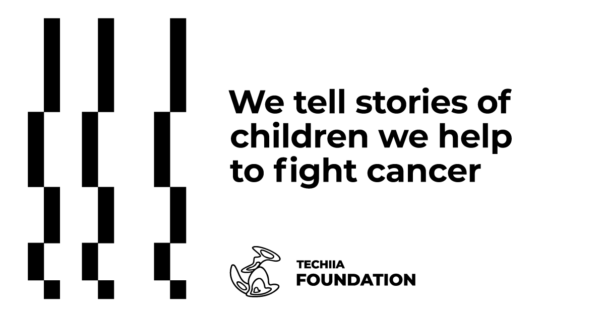 TECHIIA and Tabletochki: we tell stories of children we help to fight cancer