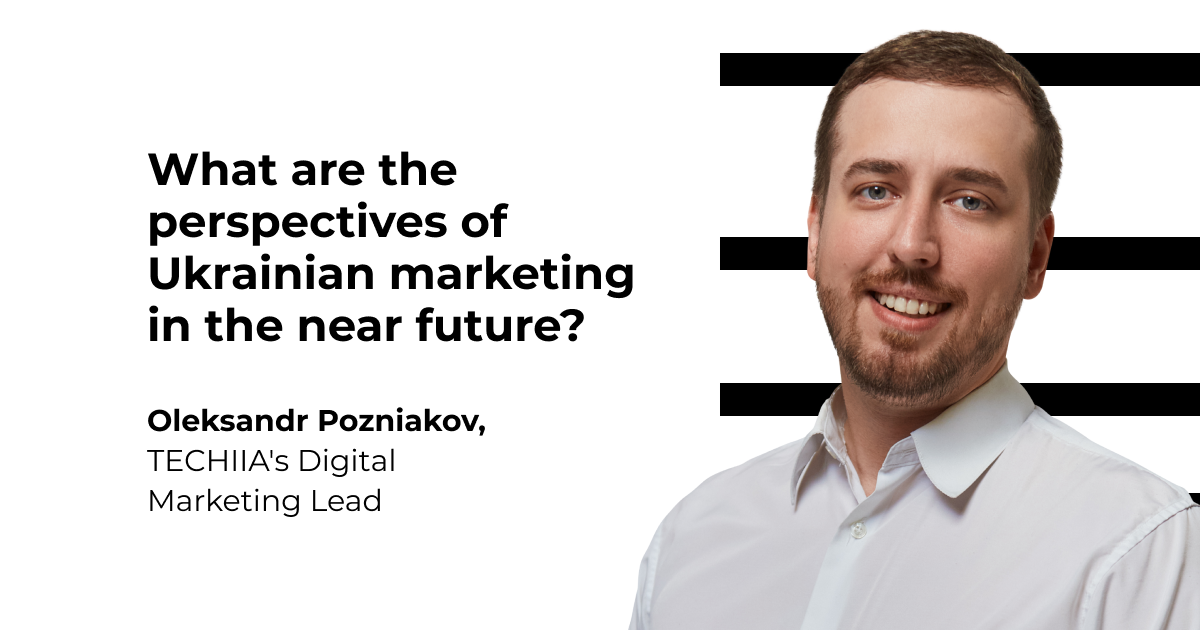 What are the perspectives of Ukrainian marketing in the near future? Trends, opportunities, and challenges in 2022