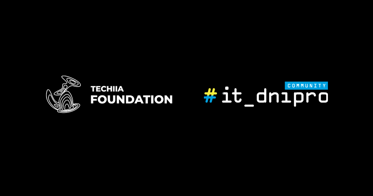 The NGO Techiia Foundation is teaming up with the IT Dnipro Community to help Ukraine
