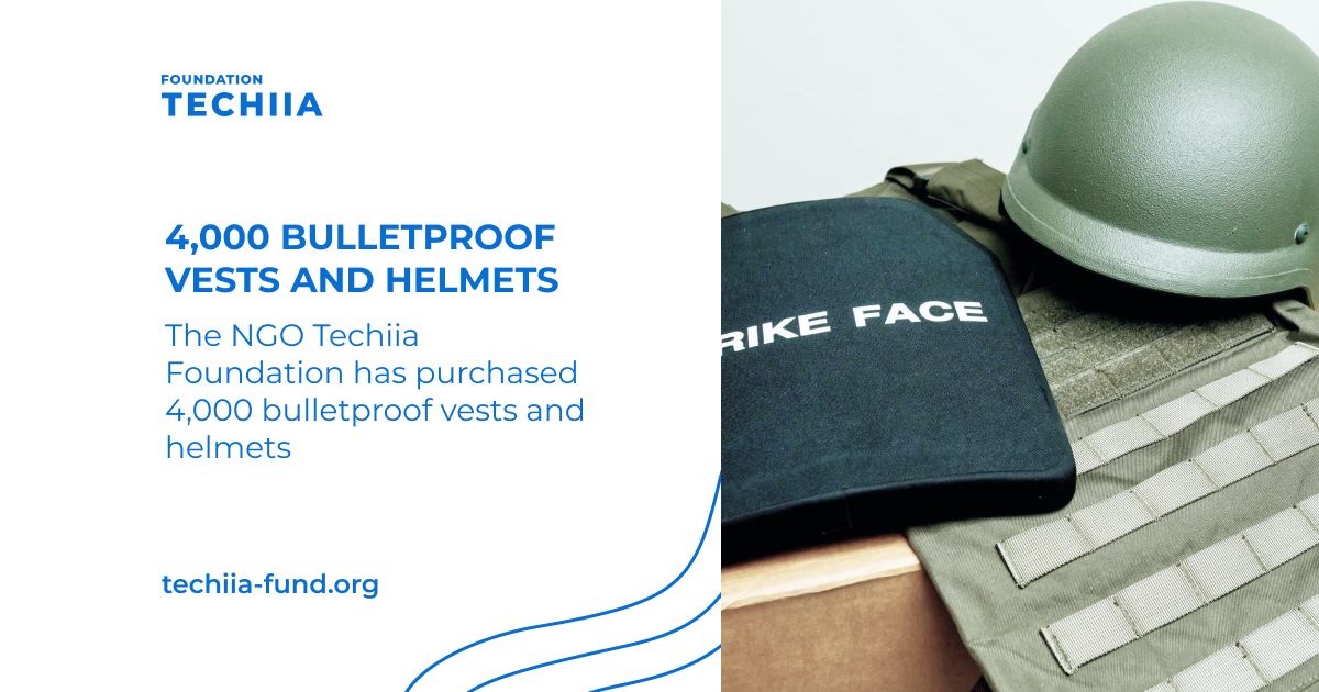 The NGO Techiia Foundation has purchased 4,000 bulletproof vests and helmets