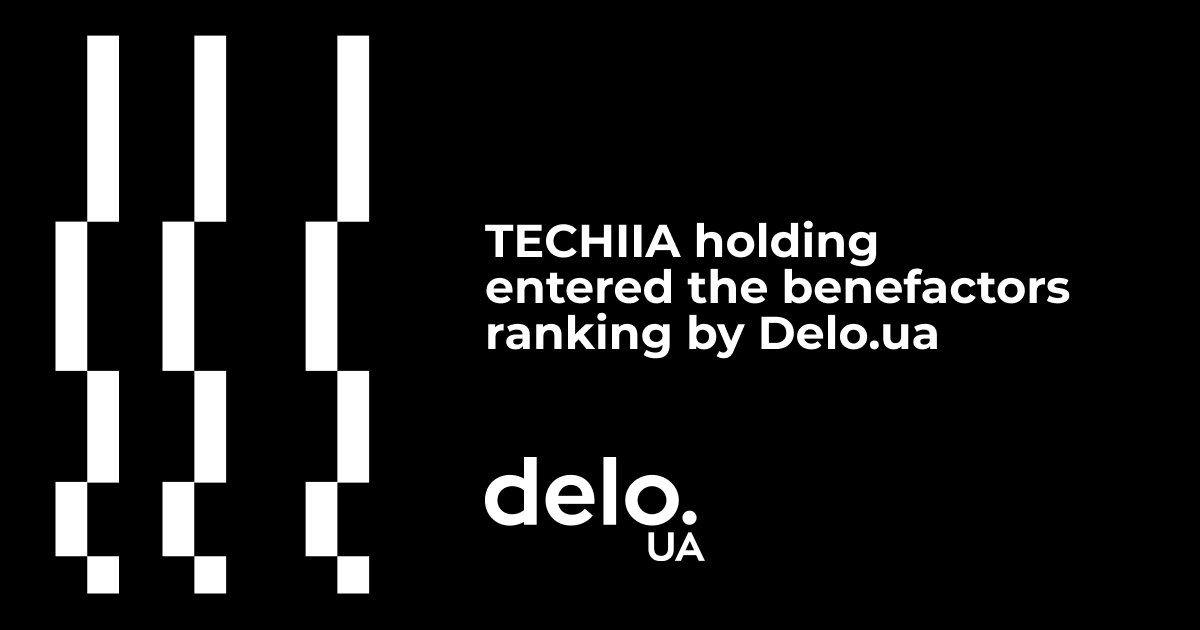 TECHIIA holding entered the benefactors ranking by Delo.ua